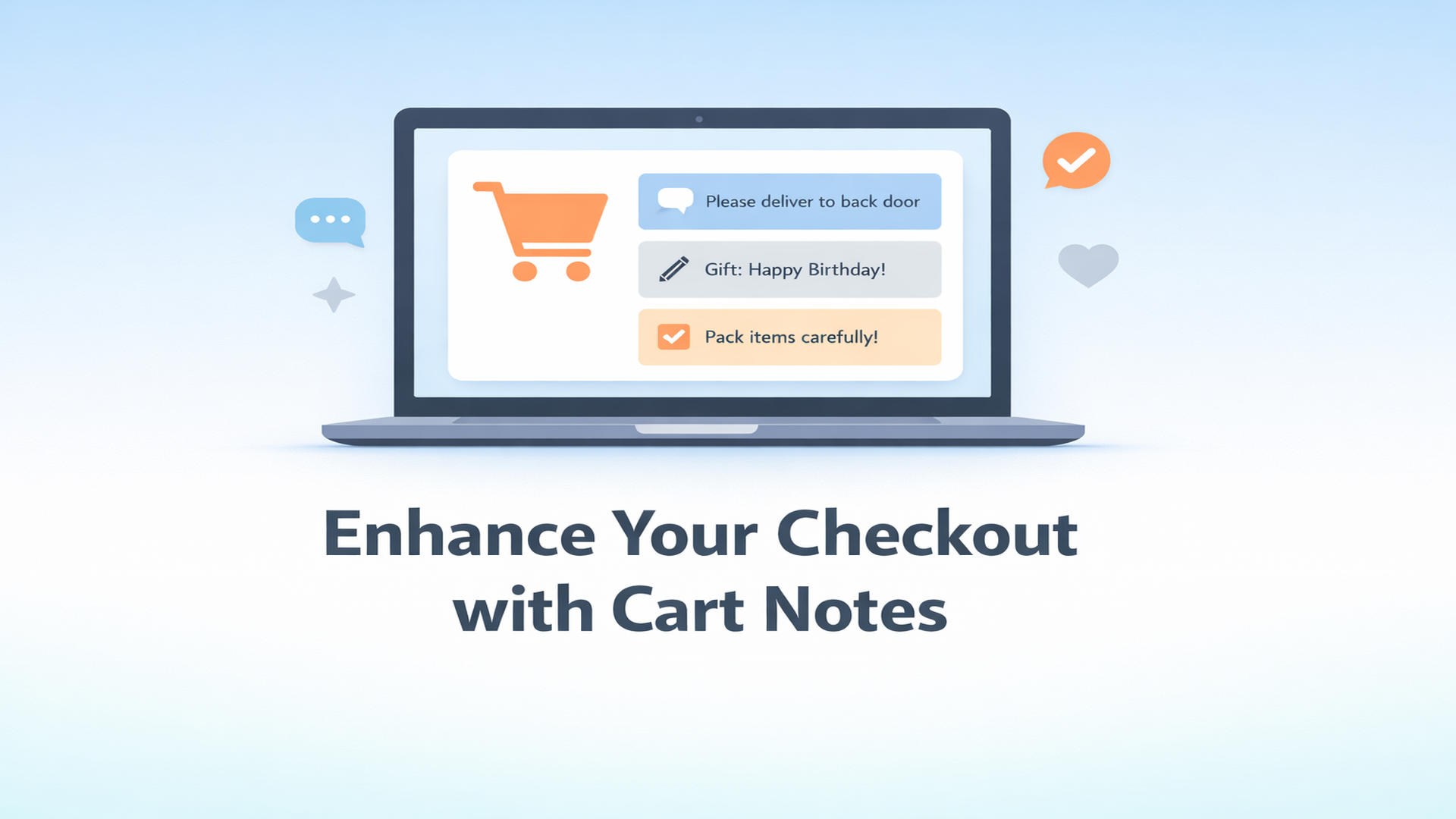 How Cart Notes Boost Shopify Sales and Reduce Support