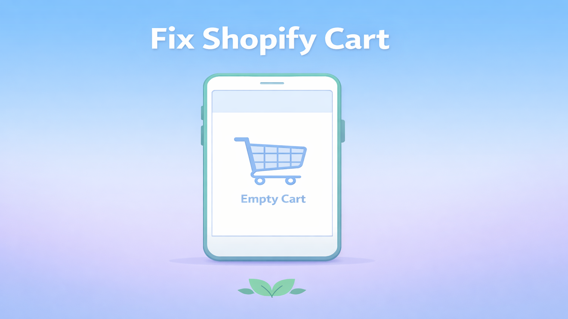 Unlock Hidden Revenue: Fix Your Shopify Empty Cart Today